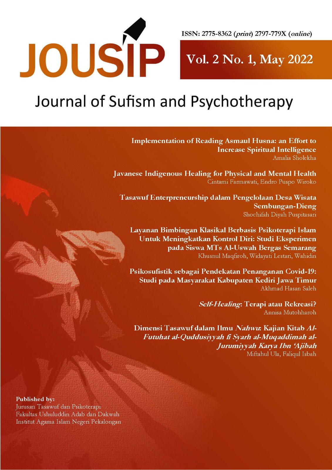 					View Vol. 2 No. 1 (2022): JOUSIP: Journal of Sufism and Psychotherapy, Vol. 2 No. 1, May 2022; Author Geographical: Indonesia, Malaysia 
				