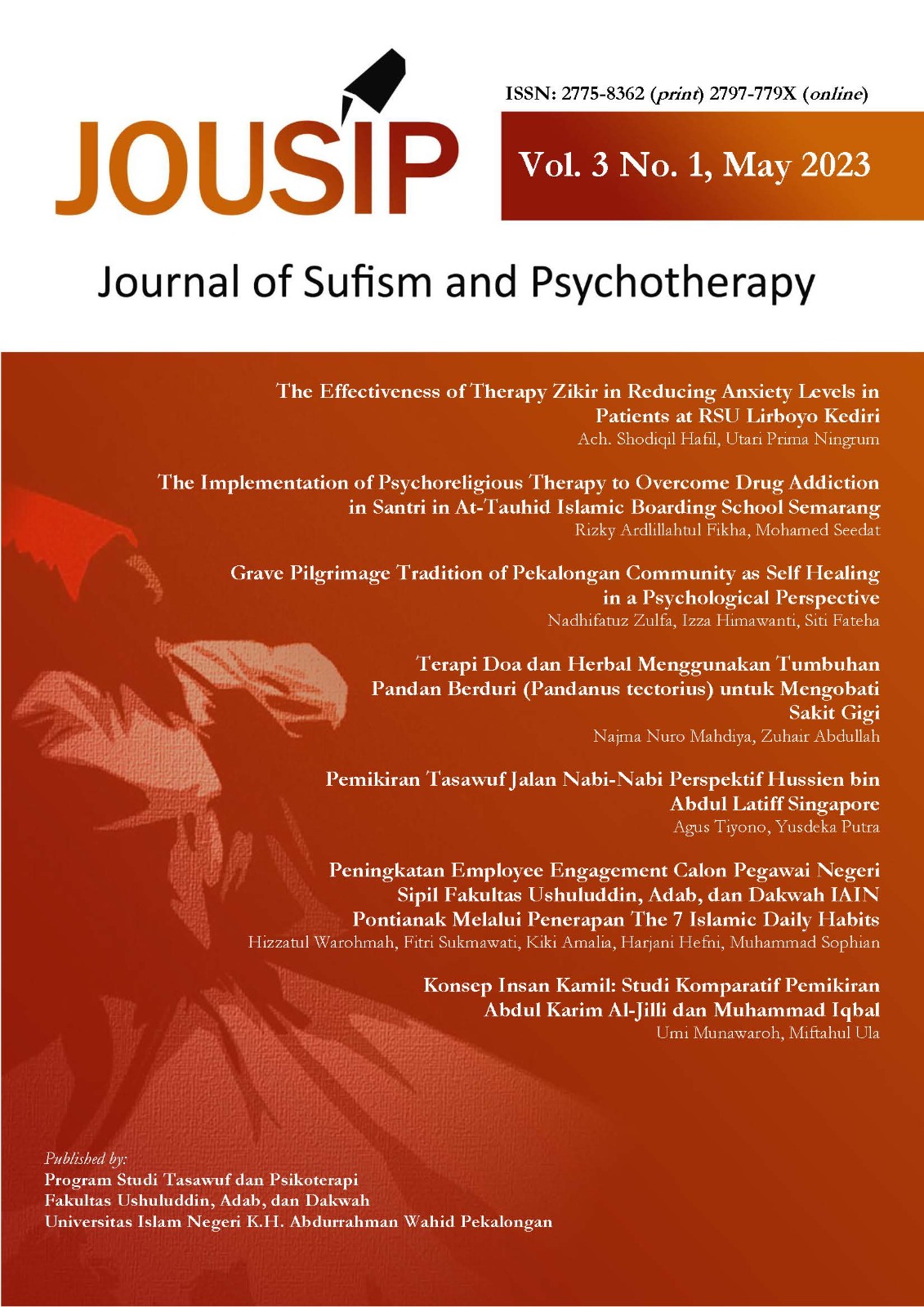 					View Vol. 3 No. 1 (2023): JOUSIP: Journal of Sufism and Psychotherapy, Vol. 3 No. 1, May 2023; Author Geographical: Indonesia, Malaysia, South Africa
				