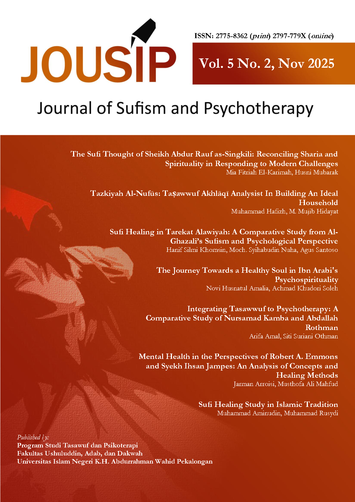 					View Vol. 5 No. 2 (2025): JOUSIP: Journal of Sufism and Psychotherapy, Vol. 5 No. 2, Nov 2025; Author Geographical: Indonesia, Japan, Malaysia.
				