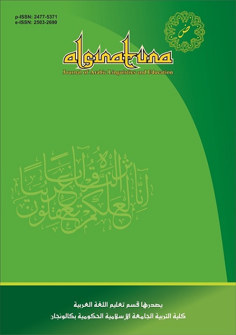 ALSINATUNA: ISSN 2477-5371 (Print) and ISSN 2503-2690 [Online]  ALSINATUNA is a scientific journal in Arabic and English that covers current and contemporary issues related to Arabic linguistics and teaching at the middle school and higher education levels. It is published by the Arabic Education Department, Faculty of Education and Teacher Training, State Islamic University of K.H. Abdurrahman Wahid Pekalongan, in collaboration with the Arabic Teachers Association of Indonesia (IMLA).